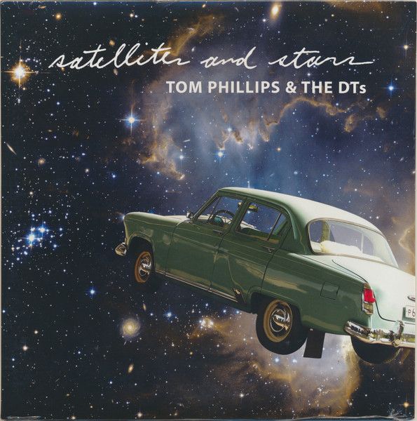 Tom Phillips &amp; The DTs – Satellites And Stars (NM, 2020, LP, 	Studio Bell - National Music Centre – DT001)