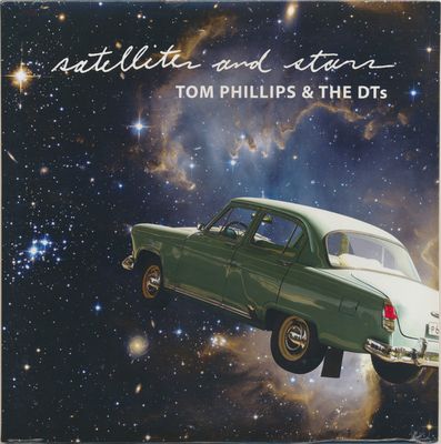 Tom Phillips &amp; The DTs – Satellites And Stars (NM, 2020, LP, 	Studio Bell - National Music Centre – DT001)
