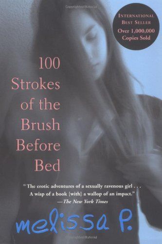 Panarello, Melissa (ER) 100 Strokes of the Brush Before Bed (PB)