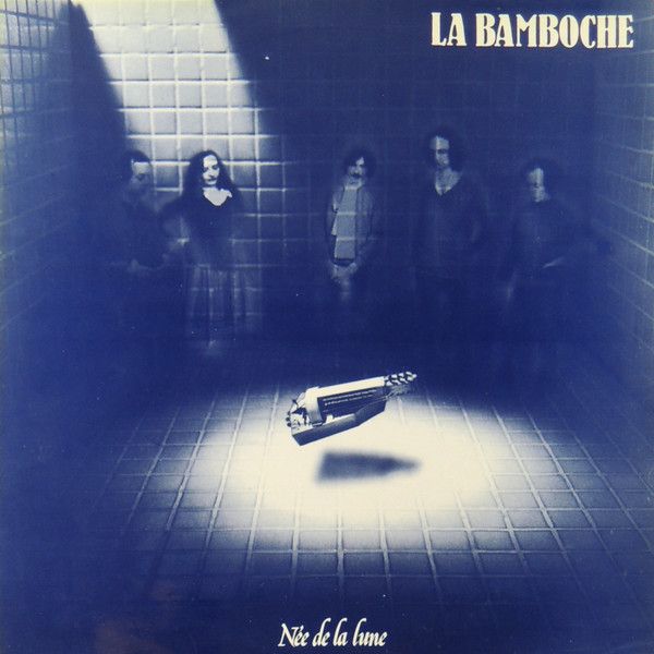 La Bamboche – Née De La Lune (VG+, 1980, LP, Hexagone – 883 037, France) JSCU