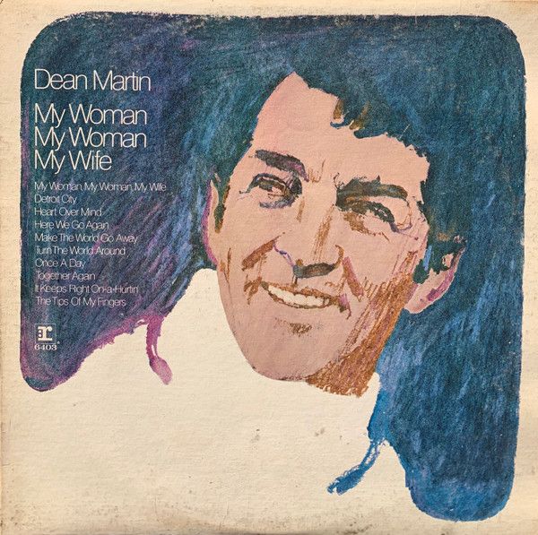 Dean Martin – My Woman, My Woman, My Wife (VG, 1970, LP, Reprise Records – RS 6403)