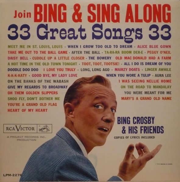 Bing Crosby &amp; His Friends – Join Bing &amp; Sing Along (VG, 1960, LP, With Lyric Sheets, RCA Victor – LPM-2276)