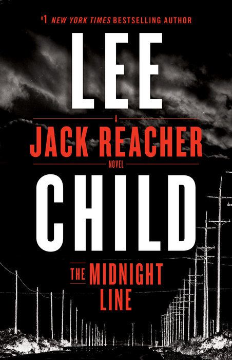 Child, Lee (TH) The Midnight Line (2017, 1st Edition/1st Printing, Delacorte Press, HC)