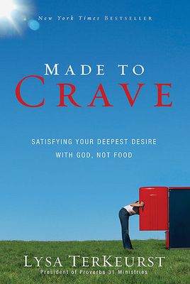 TerKeurst, Lysa (248.8) Made to Crave: Satisfying Your Deepest Desire with God, Not Food (TP)