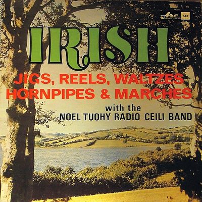 Noel Tuohy Radio Ceili Band – Irish Dances (VG, LP, Arc Records – A 618)