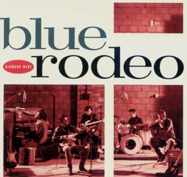 Blue Rodeo - Diamond Mine (CD)