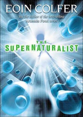 Colfer, Eoin (MG) The Supernaturalist (TP)