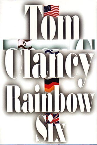 Clancy, Tom (TH) John Clark #2 Rainbow Six (1998, 1st Edition/1st Print, G.P. Putnam's, HC)