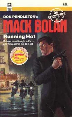 Pendleton, Don (AD) Mack Bolan the Executioner #80: Running Hot (1985, PB)
