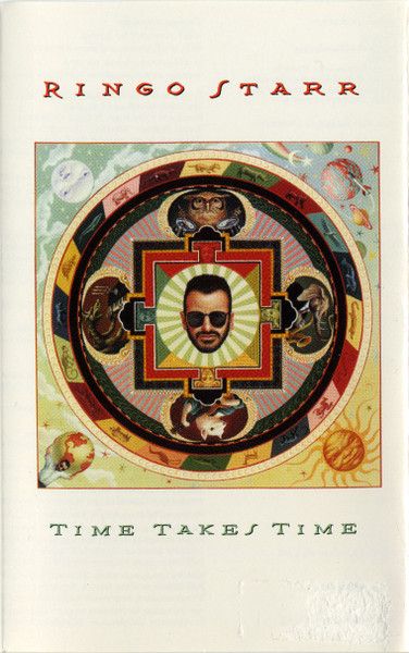 Ringo Starr – Time Takes Time (CAS)