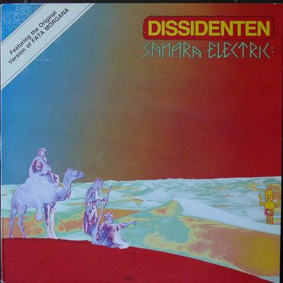Dissidenten – Sahara Elektrik (VG+, 1988, LP, Amok Records – AMOK LP516)