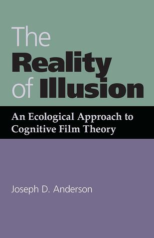 Anderson, Joseph D. (791.43) The Reality of Illusion: An Ecological Approach to Cognitive Film Theory (TP)