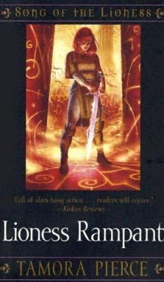 Pierce, Tamora (YF) Song of the Lioness #4: Lioness Rampant (PB)