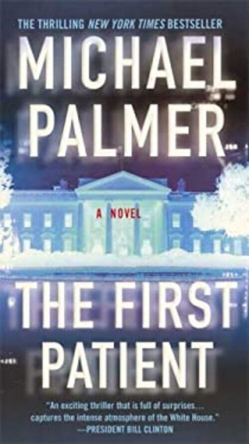 Palmer, Michael (TH) First #1 The First Patient (PB)