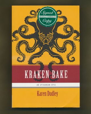 Dudley, Karen (SIGNED) Epikurean Epic #2 Kraken Bake