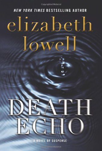Lowell, Elizabeth (RS) St. Kilda Consulting #5 Death Echo (HC)