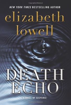 Lowell, Elizabeth (RS) St. Kilda Consulting #5 Death Echo (HC)