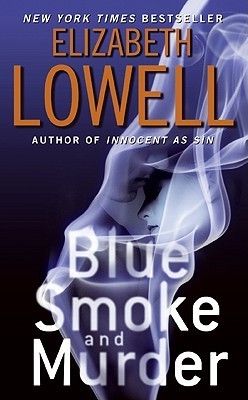 Lowell, Elizabeth (RS) St. Kilda Consulting #4 Blue Smoke and Murder (PB)