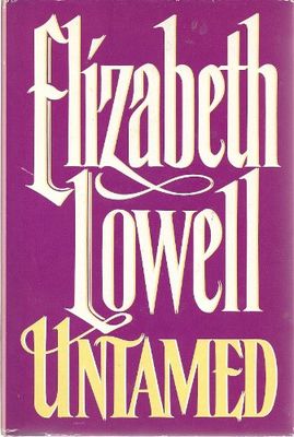 Lowell, Elizabeth (HR) Medieval Series #1 Untamed (HC)