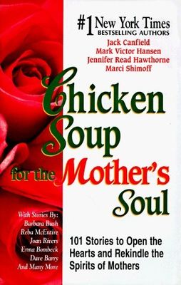 Canfield, Jack (158.PD) Chicken Soup for the Mother's Soul