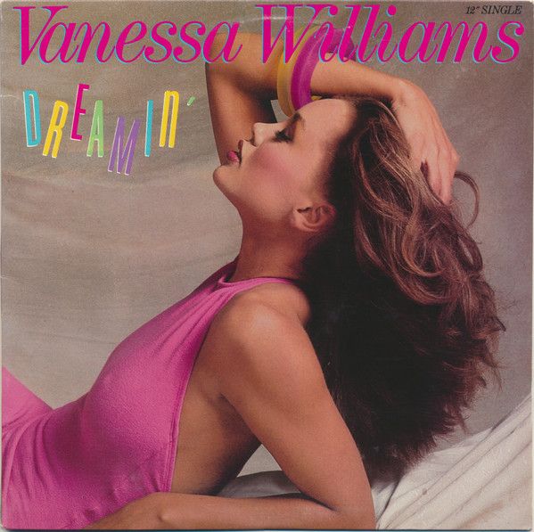Vanessa Williams – Dreamin&#39; (VG+, 1988, 12&quot;, 45 RPM Single, Promo, Wing Records – 871 079-1) DSG