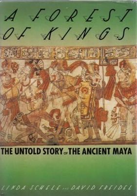 Schele, Linda; Freidel, David A. (972.01) A Forest of Kings: The Untold Story of the Ancient Maya (softcover)