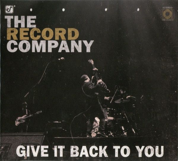 The Record Company – Give It Back To You (CD)