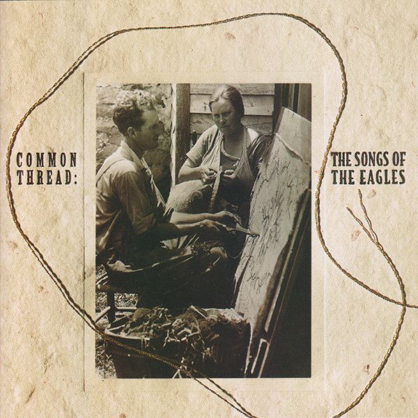 Various – Common Thread: The Songs Of The Eagles (CD, 1993)