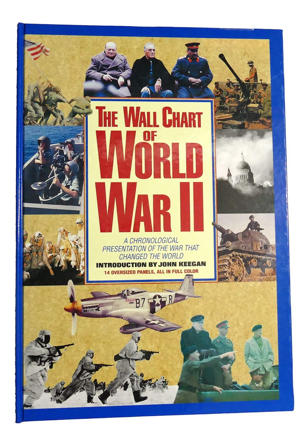 Keegan, John (WWII) The History of World War II: A Wall Chart (HC)