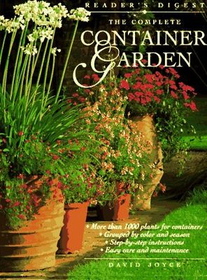 Joyce, David (635) The Complete Container Garden (HC)