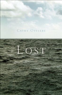 Ostlere, Cathy (920 OST) Lost: A Memoir (TP)