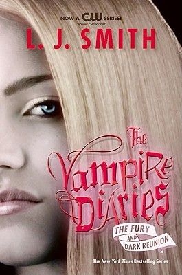 Smith, L. J. (YF) The Vampire Diaries #3-4 The Fury / Dark Reunion (TP)