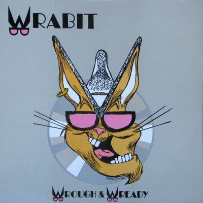 Wrabit – Wrough &amp; Wready (VG+, 1981, LP, MCA Records – MCA-5268)