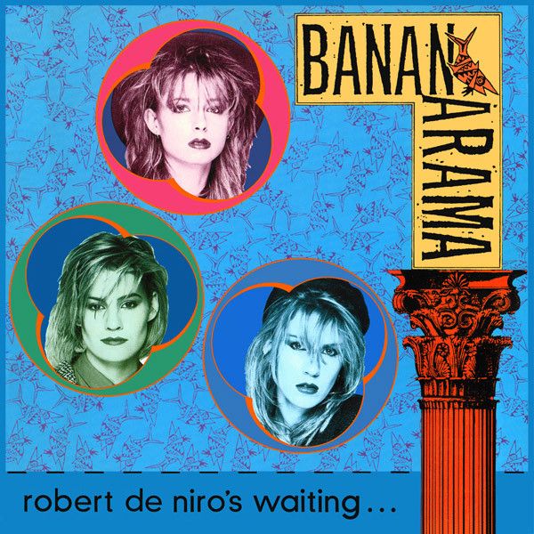 Bananarama – Robert De Niro's Waiting (VG, 1984, 12" Single, 45 RPM, London Records – nanx 6)
