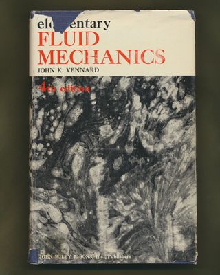 Vennard, John K. (621) Elementary Fluid Mechanics, 4th Edition (1966, Wiley, HC)