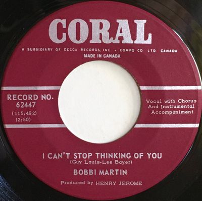 Bobbi Martin – I Can't Stop Thinking Of You / 	A Million Thanks To You (VG, 1965, 45 RPM, Single, Coral – 62447)