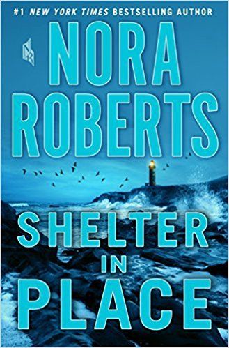 Roberts, Nora (RS) Shelter in Place (HC)
