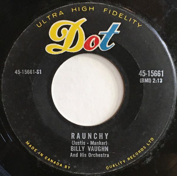 Billy Vaughn And His Orchestra – Raunchy / Sail Along Silvery Moon (VG, 1957, 45 RPM, Dot Records – 45-15661)