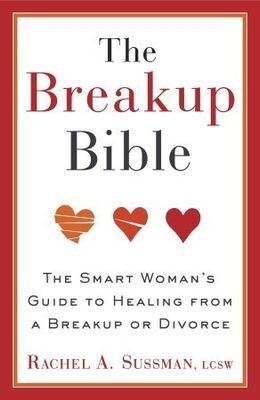 Sussman, Rachel A. (158.2) The Breakup Bible (TP)