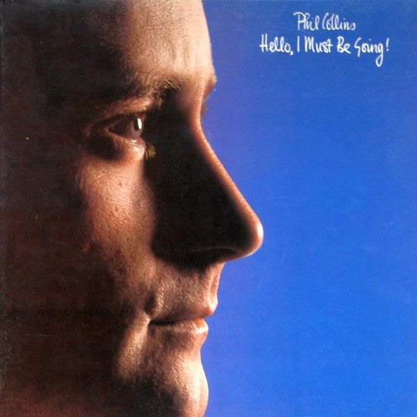 Phil Collins – Hello, I Must Be Going (VG+, 1982, LP, Atlantic – 7800351)