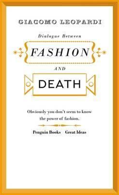 Leopardi, Giacomo (100) Dialogue Between Fashion and Death