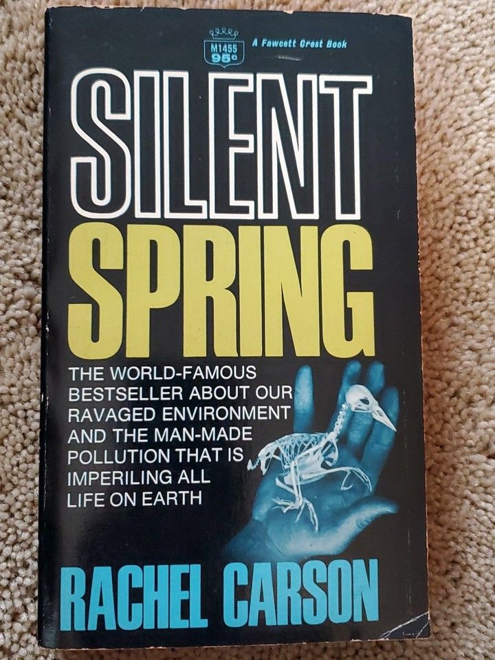Carson, Rachel (363.7) Silent Spring (1962, Fawcett Crest, PB)