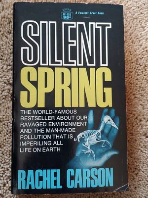 Carson, Rachel (363.7) Silent Spring (1962, Fawcett Crest, PB)