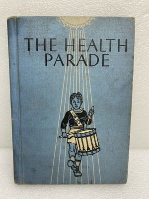 Andress, J. Mace; Goldberger, I. H.; Dolch, Marguerite P.  - Safe And Healthy Living: The Health Parade (1939,Ginn And Company, HC)
