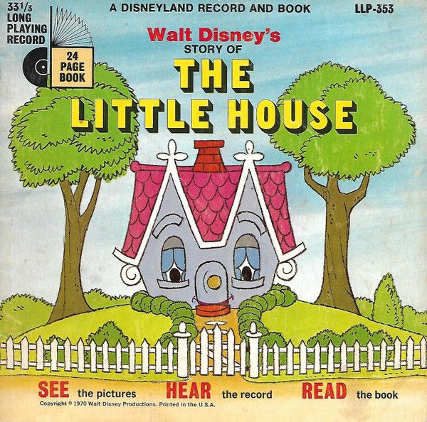 Walt Disney's Story Of The Little House (VG+, 1970, 7" Vinyl, 33 ⅓ RPM, Disneyland – LLP-353)