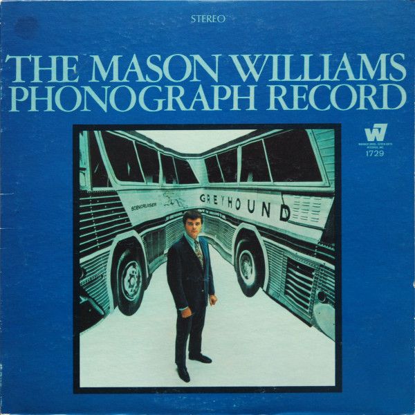 Mason Williams – The Mason Williams Phonograph Record (VG, 1968, LP, Warner Bros. - Seven Arts – WS 1729)