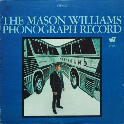 Mason Williams – The Mason Williams Phonograph Record (VG, 1968, LP, Warner Bros. - Seven Arts – WS 1729)