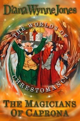 Jones, Diana Wynne (YF) Chrestomanci #4 The Magicians of Caprona