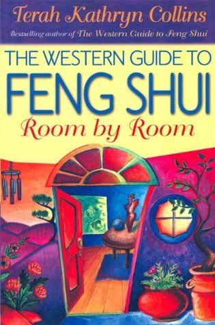 Collins, Terah Kathryn (697) The Western Guide to Feng Shui: Room by Room (TP)