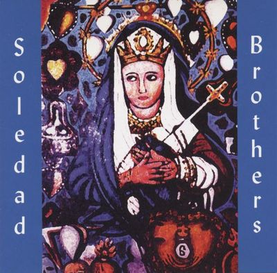 Soledad Brothers – Steal Your Soul And Dare Your Spirit To Move (CD)